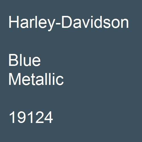 Harley-Davidson, Blue Metallic, 19124.